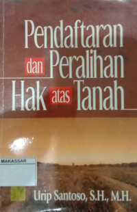 Image of Pendaftaran Dan Peralihan Hak Atas Tanah