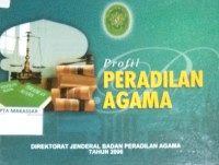 Profil Peradilan Agama Direktorat Jenderal Badan Peradilan Agama Tahun 2006