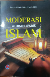 Moderasi aturan waris Islam