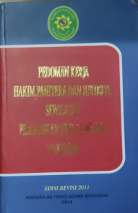 Pedoman kerja hakim, panitera dan jurusita sewilayah Pengadilan Tinggi Agama Makassar