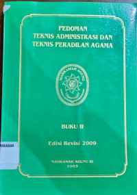 pedoman teknis administrasi dan teknis peradilan agama