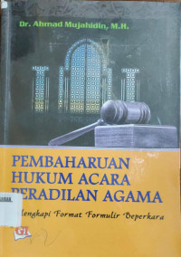 Pembaharuan Hukum Acara Peradilan Agama