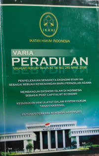 varia peradilan majalah hukum tahun ke XXI NO. 245 april 2006