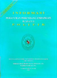 Image of Informasi peraturan perundang-undangan bidang politik