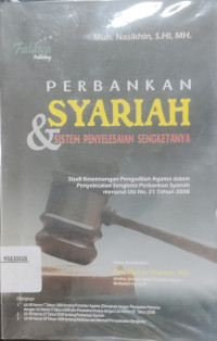 Perbankan syariah dan sistem penyelesaian sengketanya