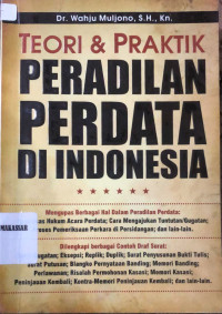 Teori Dan Praktik Peradilan Perdata Di Indonesia