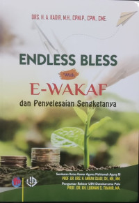 Endless bless with e-wakaf dan penyelesaian sengketanya