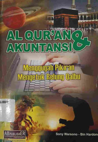 Al-qur'an dan akutansi penggungah pikiran mengetuk relung qalbu